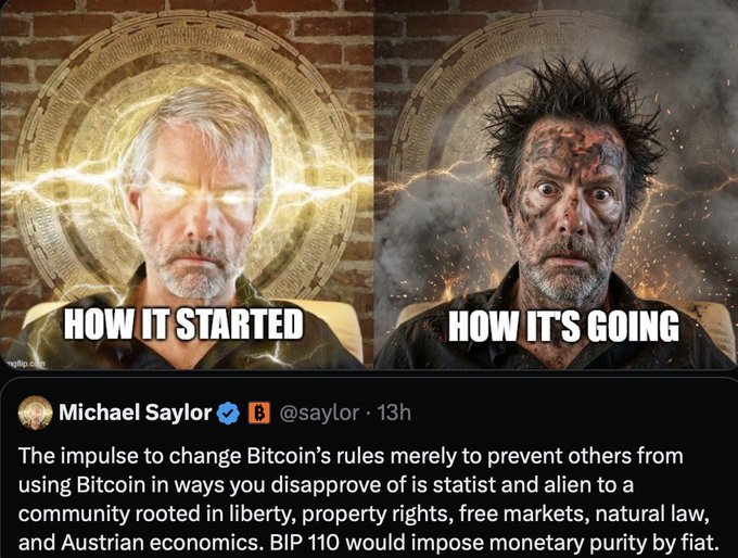 The image is a "How it started / How it's going" meme featuring two edited photos of a man with glowing energy effects, captioned by a tweet from Michael Saylor (@saylor) criticizing Bitcoin's BIP 110 proposal as "statist" and contrary to libertarian principles by imposing "monetary purity by fiat."