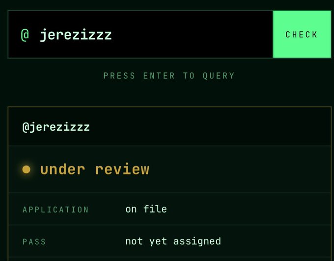 A user checks the status of their "@jerezizzz" application, which is shown as "under review" with the application on file but a pass "not yet assigned." This relates to the post where the user expresses hope of being accepted, awaiting a pass decision.