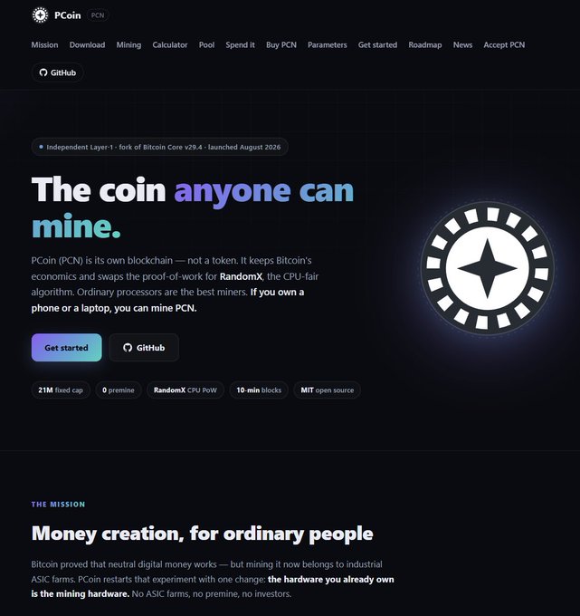 The image shows the homepage of PCoin (PCN), an independent Layer-1 blockchain that forked Bitcoin Core v29.4 and replaced its proof-of-work with the CPU-friendly RandomX algorithm, allowing anyone with a phone or laptop to mine its 21 million capped supply. The page highlights features like "0 premine," "10-min blocks," and "MIT open source," aligning with the post's description of a CPU-minable Bitcoin fork launched in August 2026.