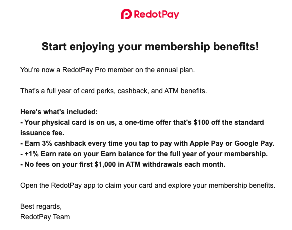 A RedotPay email notification titled 'Start enjoying your membership benefits!' confirming Pro annual plan membership, listing perks including a free physical card, 3% cashback on Apple/Google Pay, and fee-free ATM withdrawals.