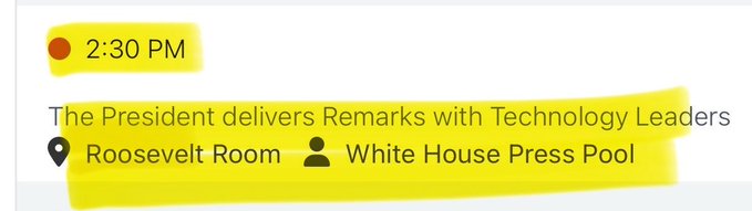A highlighted calendar entry shows a 2:30 PM event titled "The President delivers Remarks with Technology Leaders" scheduled at the Roosevelt Room with the White House Press Pool, tying to a social media post wishing Brad Garlinghouse luck ahead of his White House appearance.