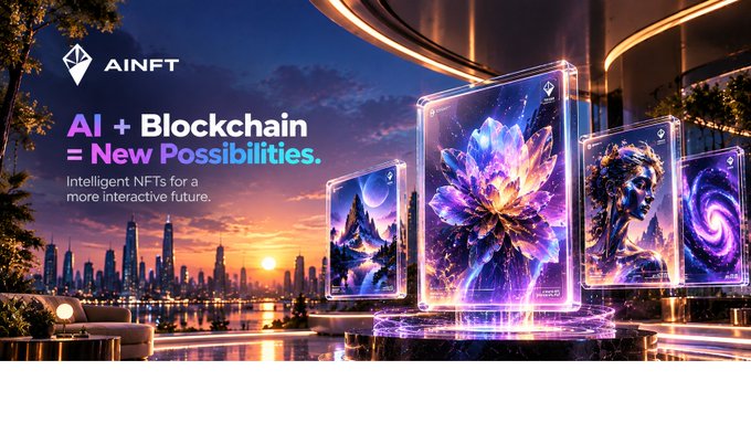 An advertisement banner for 'AINFT' promoting 'AI + Blockchain = New Possibilities' with the tagline 'Intelligent NFTs for a more interactive future,' featuring NFT artwork displays against a sunset cityscape.
