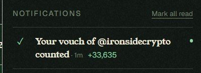 A notifications screen displaying 'Your vouch of @ironsidecrypto counted' with +33,635 points in dark mode.