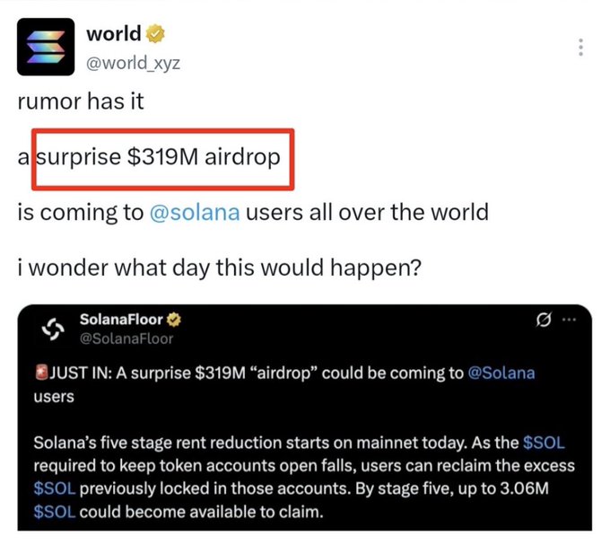 A tweet from @world_xyz discussing a rumor about a surprise $319M airdrop coming to Solana users, quoting SolanaFloor's announcement about token rent reduction.