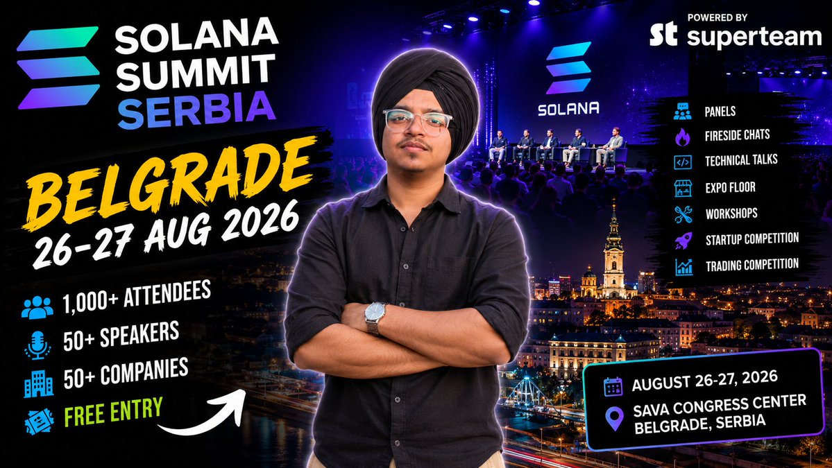 An event poster for the Solana Summit Serbia in Belgrade on August 26-27, 2026, featuring 1,000+ attendees, 50+ speakers, and free entry, powered by Superteam.