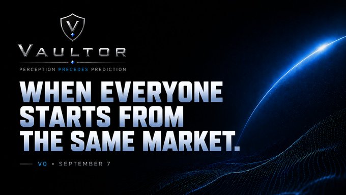 A promotional graphic displays the VAULTOR logo with the tagline 'PERCEPTION PRECEDES PREDICTION' and the text 'WHEN EVERYONE STARTS FROM THE SAME MARKET,' dated September 7.