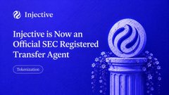 Promotional graphic with the Injective logo and text reading 'Injective is Now an Official SEC Registered Transfer Agent' alongside a token on a classical column.