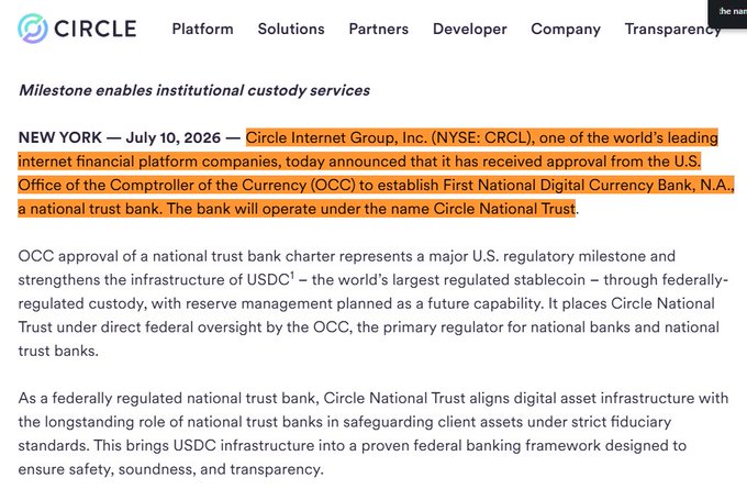 The image shows a Circle press release dated July 10, 2026, announcing that Circle Internet Group (NYSE: CRCL) received OCC approval to establish First National Digital Currency Bank, operating as Circle National Trust. The highlighted text confirms Circle's regulatory milestone for institutional USDC custody services, directly supporting the post's headline about Circle winning final U.S. approval for a national trust bank.
