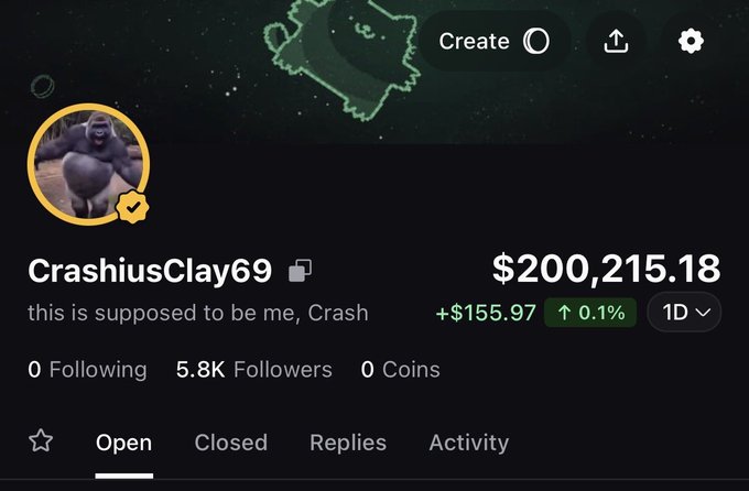 The screenshot shows a profile for "CrashiusClay69" with the bio "this is supposed to be me; Crash," displaying a portfolio balance of $200,215.18 and 5.8K followers. This aligns with the post's claim that the account made $200,000 by dumping supply on followers without actually trading crypto.