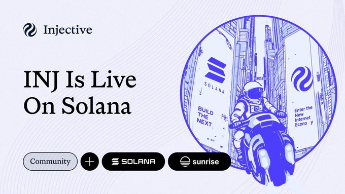 A promotional graphic announces "INJ Is Live On Solana," featuring the Injective and Solana logos alongside an illustration of an astronaut on a motorcycle, highlighting $INJ's expansion to the Solana ecosystem in partnership with the community and Sunrise.