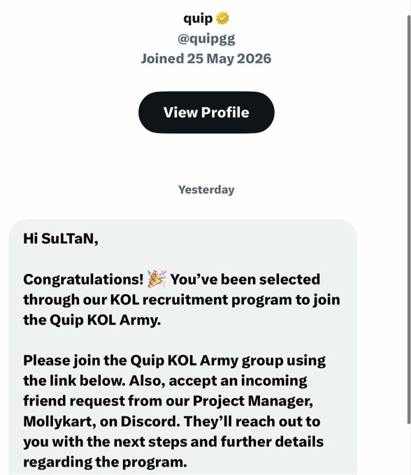 The image shows a screenshot of a Discord message from Quip (@quipgg), notifying "SulTaN" that they've been officially selected as a KOL through the Quip KOL Army recruitment program, with instructions to join the group and accept a friend request from Project Manager "Mollykart." The image serves as proof of the user's acceptance into the program, directly supporting their post about being officially accepted as a KOL for @quipgg.