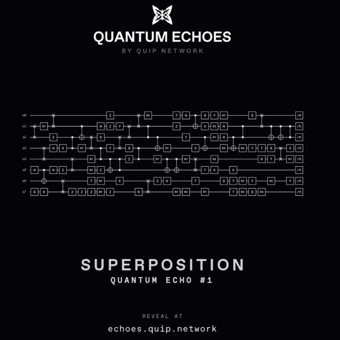 A dark graphic for "QUANTUM ECHOES BY QUIP NETWORK" titled "SUPERPOSITION QUANTUM ECHO #1," displaying a quantum circuit diagram with multiple qubit lines labeled q0-q7 and a reveal URL at echoes.quip.network.