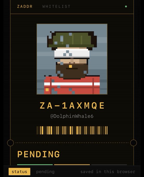 A digital interface labeled 'ZADDR WHITELIST' displays a pixel art character portrait with the code 'ZA-1AXMQE', username '@DolphinWhale6', a barcode, and a 'PENDING' status.