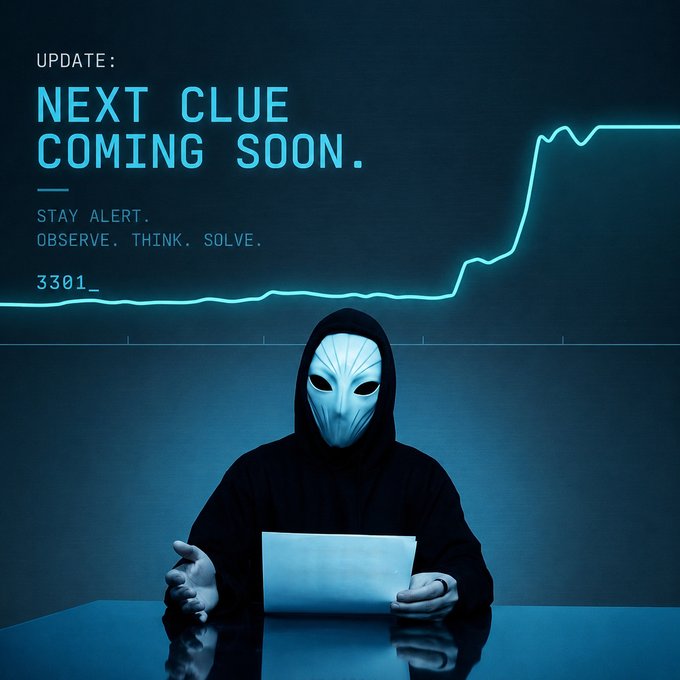 The image shows a mysterious figure in a mask holding a paper, with the text "UPDATE: NEXT CLUE COMING SOON. STAY ALERT. OBSERVE. THINK. SOLVE. 3301_" displayed on a screen with a rising graph. This directly relates to the accompanying post mentioning "$3301" and the ongoing hunt for the next clue.