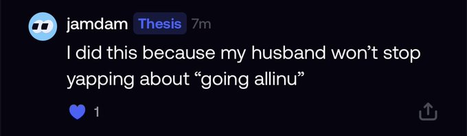 A screenshot of a Discord message from user 'jamdam' on Thesis, reading 'I did this because my husband won't stop yapping about "going allinu"' with 1 heart reaction.