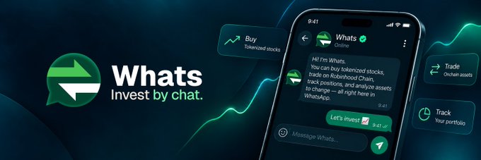 A promotional banner for 'Whats - Invest by chat' featuring a smartphone showing a chatbot interface for trading tokenized stocks, with options to Buy, Trade, and Track.