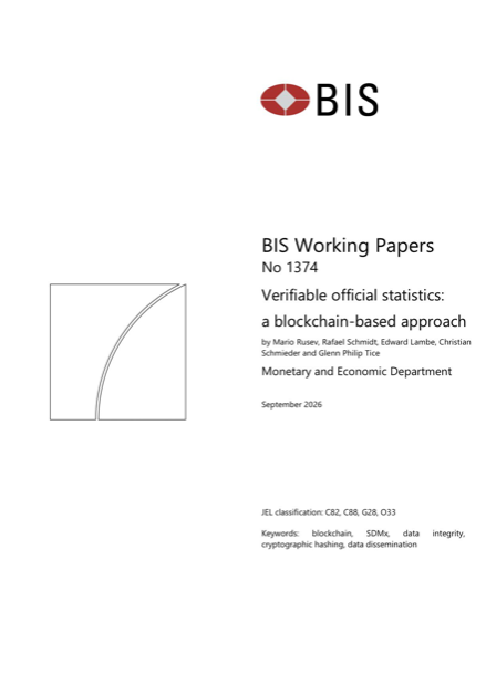 The cover page of BIS Working Paper No. 1374, titled "Verifiable official statistics: a blockchain-based approach," authored by Mario Rusev, Rafael Schmidt, Edward Lambe, Christian Schmieder, and Glenn Philip Tice of the Monetary and Economic Department, dated September 2026.