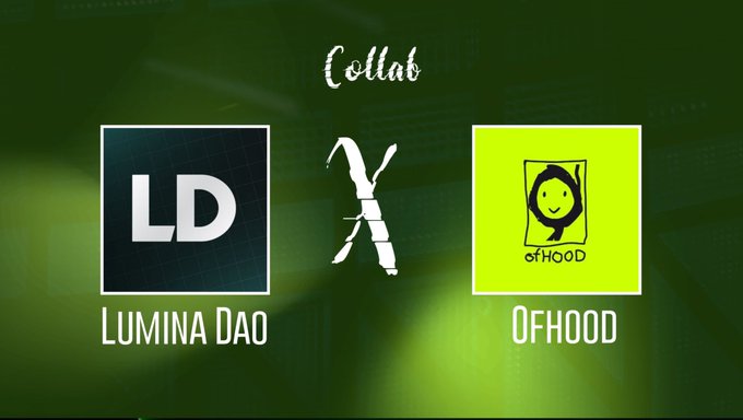 A graphic announcing a 'Collab' between Lumina Dao (LD) and OfHood, displayed on a green digital background with stylized logos on either side of a central 'X' symbol.