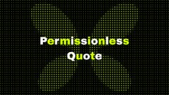 A dark image with a green pixelated X background displaying the words 'Permissionless Quote' in white and green text.