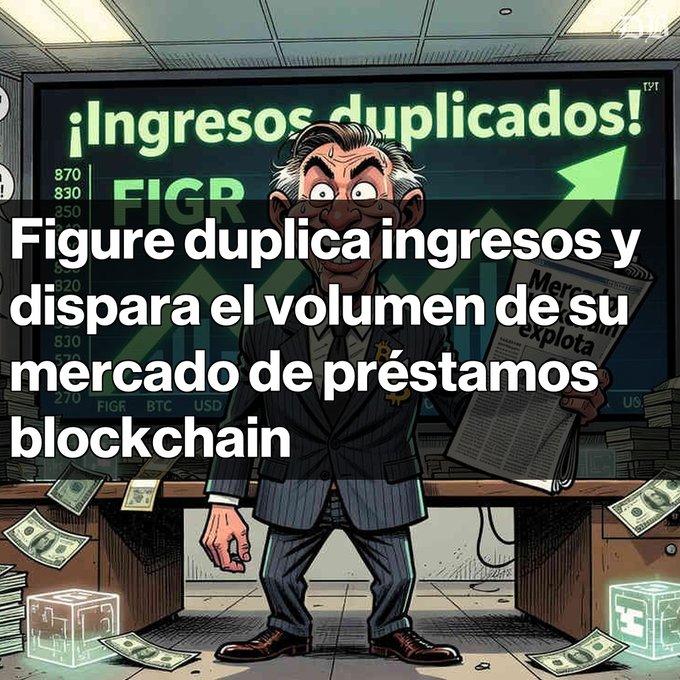 A cartoon banker holding money with the Spanish text '¡Ingresos duplicados!' on a stock chart background, overlaid with the caption 'Figure duplica ingresos y dispara el volumen de su mercado de préstamos blockchain'.
