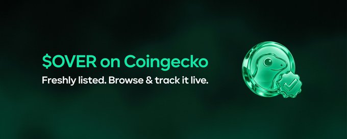 A dark green promotional banner reading '$OVER on Coingecko - Freshly listed. Browse & track it live.' with a glowing yin-yang coin logo.