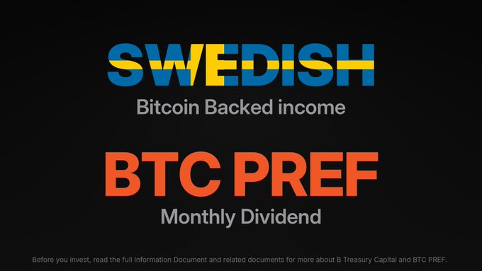 A promotional graphic with Swedish flag-colored text reading 'SWEDISH Bitcoin Backed income BTC PREF Monthly Dividend' on a black background, with a disclaimer about reading the Information Document.