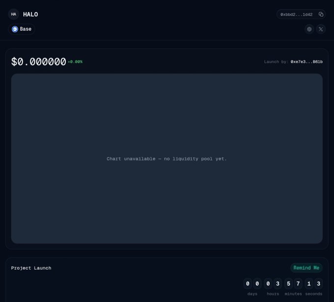 A dark-themed cryptocurrency interface showing 'HALO' on Base network with $0.000000 price, noting 'Chart unavailable – no liquidity pool yet' and a project launch countdown timer at 00 days, 03 hours, 57 minutes.