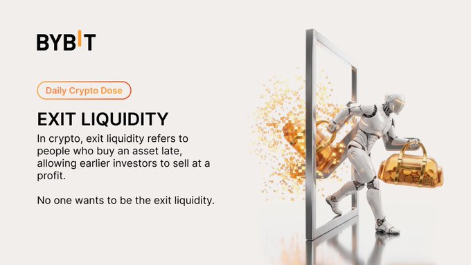 The image is a Bybit "Daily Crypto Dose" graphic defining "exit liquidity," featuring a robot walking through a portal carrying gold bars and coins, with the warning "No one wants to be the exit liquidity." It illustrates the post's multiple-choice question by visually depicting late buyers (option B) unknowingly handing profits to those who sold at earlier price.