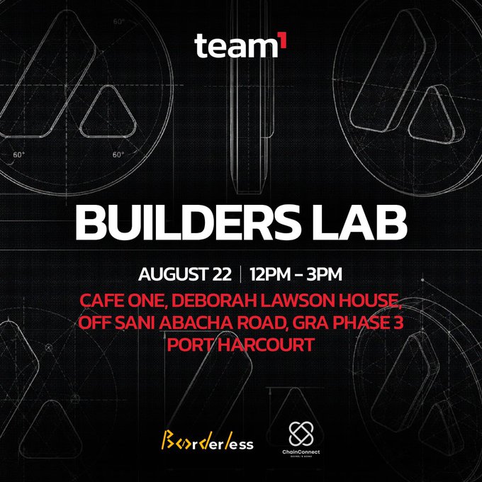A promotional graphic for 'BUILDERS LAB' hosted by team1, taking place August 22 from 12PM - 3PM at Cafe One, Deborah Lawson House, Port Harcourt, featuring logos for Borderless and ChainConnect.
