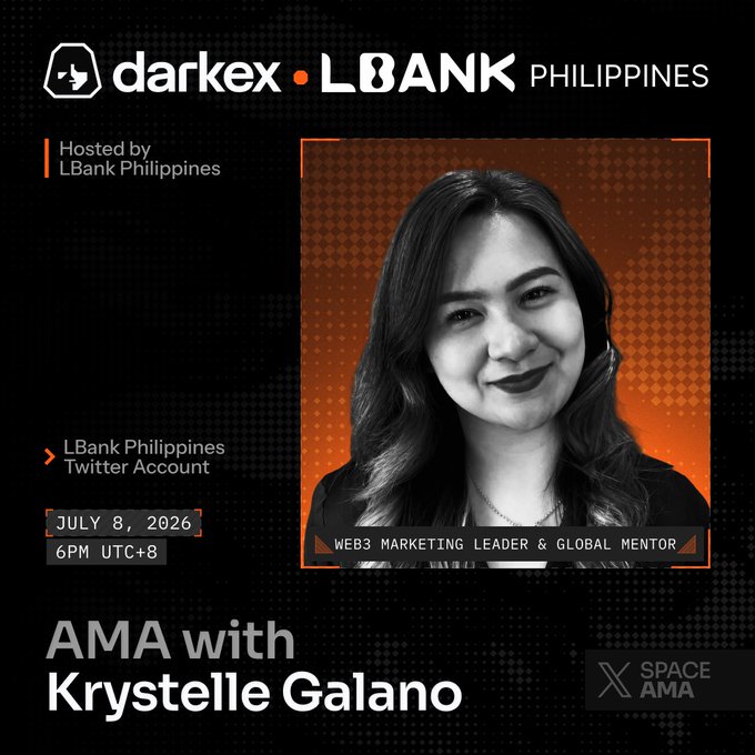 A promotional graphic for an X Space AMA hosted by LBank Philippines featuring Krystelle Galano, a Web3 Marketing Leader & Global Mentor, scheduled for July 8, 2026, at 6PM UTC+8. The black and orange branded design includes Darkex and LBank Philippines logos at the top, aligning with the post's announcement of her joining as a guest to discuss Web3 and community building.