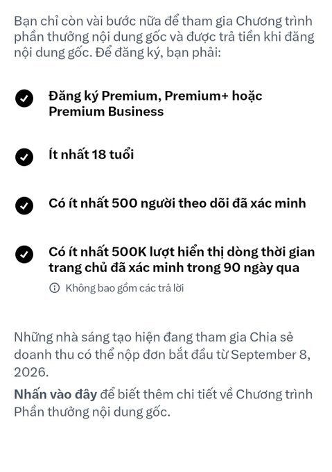 The image shows eligibility requirements for X's (Twitter's) "Creator Revenue Sharing Program" in Vietnamese, listing requirements such as a Premium/Premium+/Premium Business subscription, being at least 18 years old, having at least 500 verified followers, and at least 500K verified impressions in the last 90 days, with applications opening September 8, 2026. The image relates to the accompanying post by highlighting the demanding criteria creators must meet to monetize on X—reinforcing the "work harder and persist" message, as reaching these thresholds requires consistent daily posting and engagement like the 10 posts/day and 500–600 replies/day mentioned.
