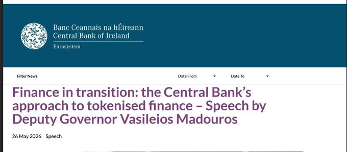 The image shows a Central Bank of Ireland webpage featuring a speech titled "Finance in transition: the Central Bank's approach to tokenised finance" by Deputy Governor Vasileios Madouros, dated 26 May 2026, which relates to the post by highlighting the bank's official perspective on tokenisation and programmable ledgers as an evolution rather than replacement of traditional finance.