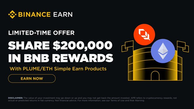 A Binance Earn promotional banner advertises a limited-time offer to share $200,000 in BNB rewards through PLUME/ETH Simple Earn products, with an "Earn Now" call-to-action button and disclaimers about cryptocurrency investment risks.