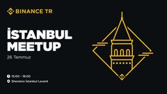 The image is a promotional graphic for the Binance TR Istanbul Meetup event scheduled for July 26, featuring the iconic Galata Tower illustration and noting venue details at Kolektif House Levent.

The graphic serves as event branding, complementing the post about the user's experience attending a Binance TR Meetup in Ankara, highlighting the growing series of crypto community gatherings across Turkey.