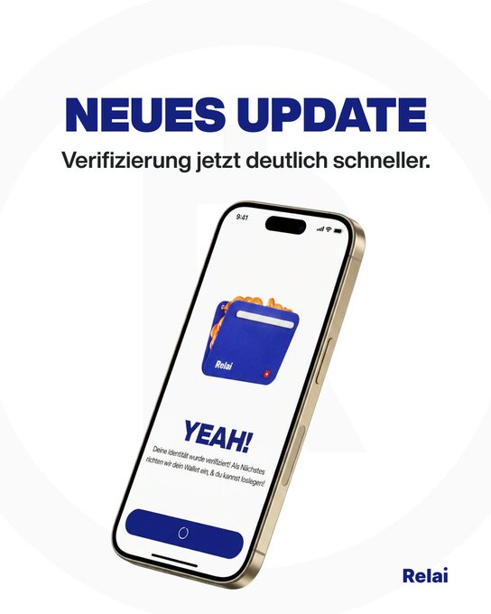 A Relai app advertisement in German with the headline 'NEUES UPDATE - Verifizierung jetzt deutlich schneller' (New Update - Verification now significantly faster), showing a smartphone displaying a 'YEAH!' confirmation screen.