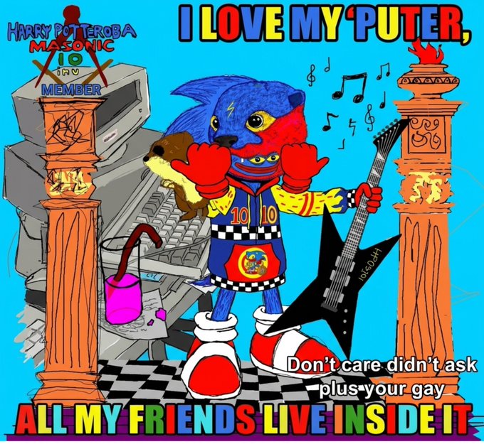 A chaotic digital drawing featuring a blue and red dog-like Sonic character with a guitar, alongside Masonic pillars, fire, and text including 'I LOVE MY 'PUTER,' and 'ALL MY FRIENDS LIVE INSIDE IT'.