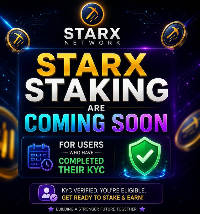 A promotional graphic for "STARX NETWORK" advertising that "STARX STAKING ARE COMING SOON" for users who have completed their KYC verification.
