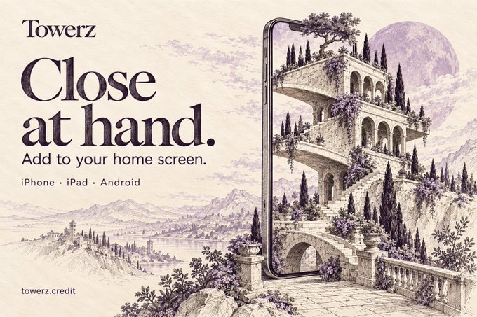 An advertisement for Towerz displays the text 'Close at hand. Add to your home screen.' for iPhone, iPad, and Android, featuring an illustration of an ornate staircase and classical architecture emerging from a phone screen.