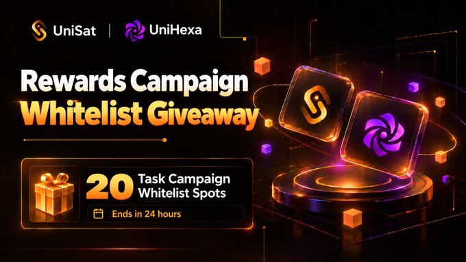 A promotional banner for a 'Rewards Campaign Whitelist Giveaway' featuring UniSat and UniHexa logos, offering '20 Task Campaign Whitelist Spots' that ends in 24 hours.