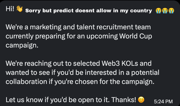The image shows a text message or email from someone named "ChimpX" that reads, "Hi! Sorry but predict doesn't allow in my country. We're a marketing and talent recruitment team currently preparing for an upcoming World Cup campaign. We're reaching out to see if you'd be interested in being interviewed in a potential collaboration if you've been chosen for the campaign." The message is written on a black background, with a smiley face at the bottom of the email.