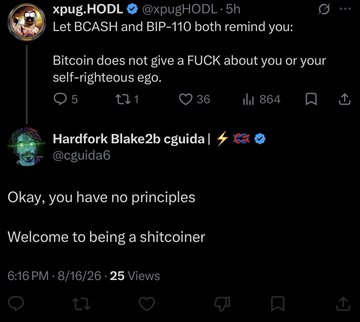 Two X (Twitter) posts: xpugHODL (@xpugHODL) writes 'Let BCASH and BIP-110 both remind you: Bitcoin does not give a FUCK about you or your self-righteous ego.', followed by a reply from Hardfork Blake2b (@cgulda6) stating 'Okay, you have no principles. Welcome to being a shitcoiner.'