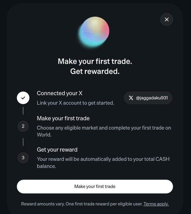 The image shows a promotional modal titled "Make your first trade. Get rewarded," outlining a three-step process—connecting an X account (@jaggadaku931), making a first trade on World, and receiving an automatic CASH balance reward—matching the post's call to action with a "Make your first trade" button and referral link world.xyz/?ref=RH19M8H9.