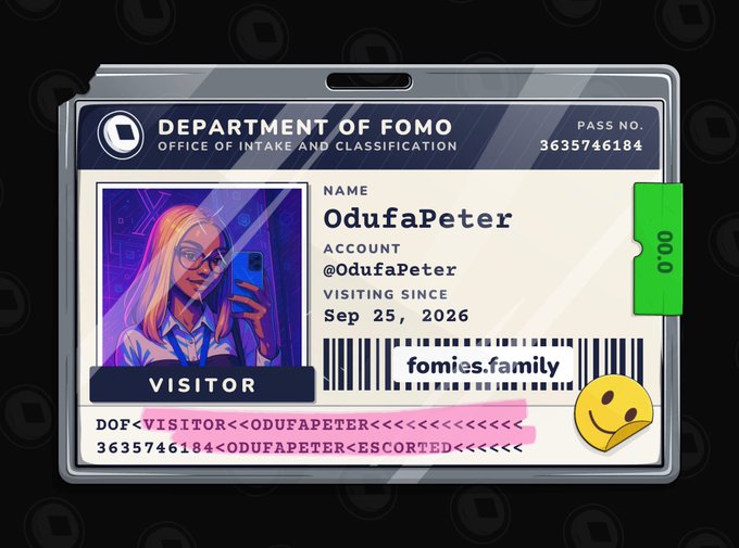 A digital ID card from the 'DEPARTMENT OF FOMO, OFFICE OF INTAKE AND CLASSIFICATION' belonging to visitor 'OdufaPeter' (@OdufaPeter), pass number 3635746184, visiting since Sep 25, 2026, with the URL 'fomies.family' displayed.
