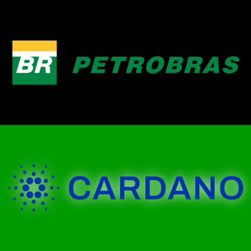 The image displays the logos of Petrobras (BR), a Brazilian multinational petroleum company, and Cardano, a blockchain platform, presented on black and green backgrounds.