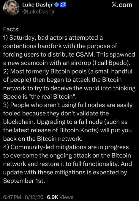 A screenshot of an X.com post by Luke Dashjr (@LukeDashjr) dated 8/12/26 outlining four facts about a contentious hardfork attack on the Bitcoin network designed to force CSAM distribution, spawning a scamcoin called "Bpedo."