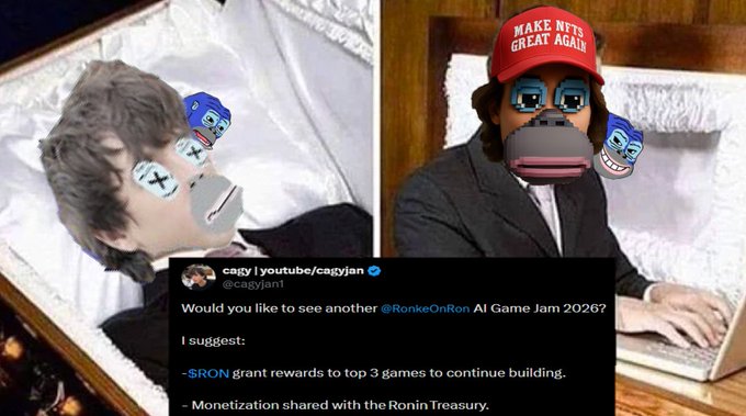 The image shows a Twitter/X post by @cagyjan1 (@cagy) featuring meme-style edits of a man in a coffin wearing a "Make NFTs Great Again" hat and Pepe/Doge overlays, alongside another person with X-eyes appearing deceased. The post suggests hosting another @RonkeOnRon AI Game Jam 2026, proposing that $RON grant rewards go to the top 3 games and that monetization be shared with the Ronin Treasury. This relates to the accompanying caption celebrating CAGY's return to the $RON/$RONKE community with excitement for new game jam initiatives.