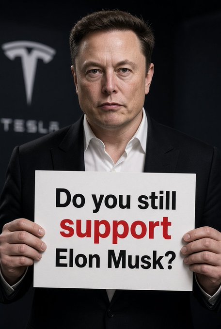 An image of Elon Musk in front of a Tesla logo holding a sign that reads "Do you still support Elon Musk?" with "support" highlighted in red.