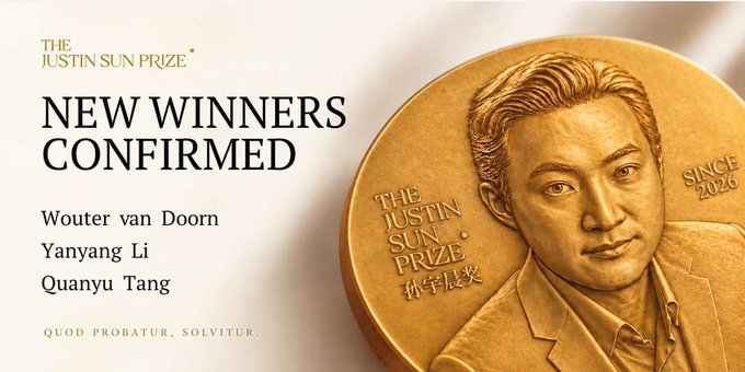 A promotional graphic announcing 'NEW WINNERS CONFIRMED' for 'THE JUSTIN SUN PRIZE' featuring a gold medal/coin with the engraved portrait of Justin Sun and 'SINCE 2026', listing winners Wouter van Doorn, Yanyang Li, and Quanyu Tang.