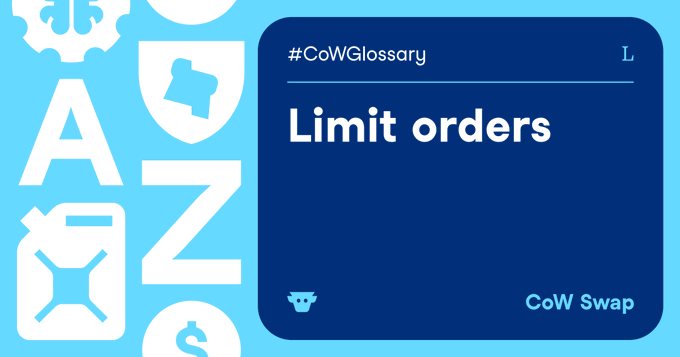 A blue graphic card for CoW Swap's #CoWGlossary explaining 'Limit orders' with decorative icons.