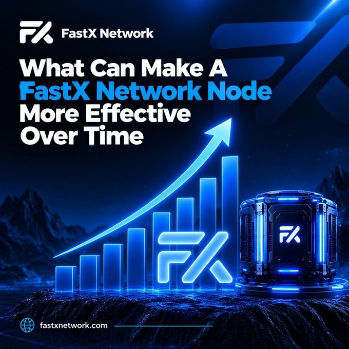 A promotional graphic for FastX Network features the logo, the text "What Can Make A FastX Network Node More Effective Over Time," and an upward trending bar chart next to a glowing blue device on a platform.